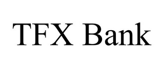 TFX BANK