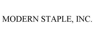 MODERN STAPLE, INC.