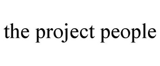 THE PROJECT PEOPLE