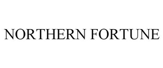 NORTHERN FORTUNE