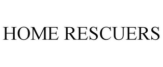 HOME RESCUERS