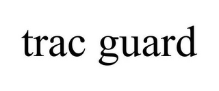 TRAC GUARD