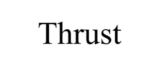 THRUST