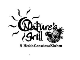 NATURE'S GRILL A HEALTH CONSCIOUS KITCHEN