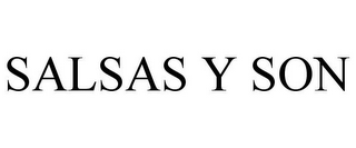 SALSAS Y SON