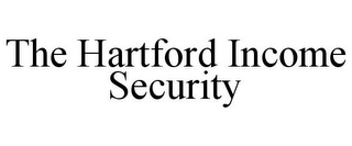 THE HARTFORD INCOME SECURITY