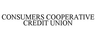 CONSUMERS COOPERATIVE CREDIT UNION