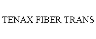 TENAX FIBER TRANS