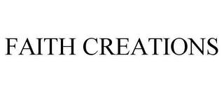 FAITH CREATIONS