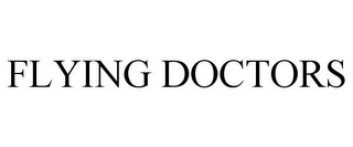 FLYING DOCTORS