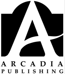 A ARCADIA PUBLISHING