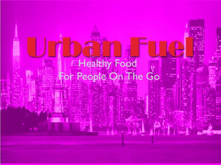 URBAN FUEL HEALTHY FOOD FOR PEOPLE ON THE GO