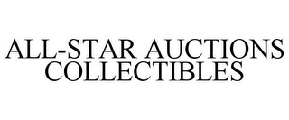 ALL-STAR AUCTIONS COLLECTIBLES