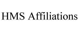 HMS AFFILIATIONS