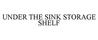 UNDER THE SINK STORAGE SHELF