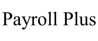 PAYROLL PLUS