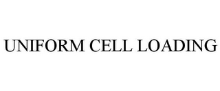 UNIFORM CELL LOADING