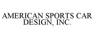 AMERICAN SPORTS CAR DESIGN, INC.