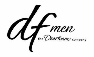 THE DEARFOAMS COMPANY DF MEN