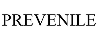 PREVENILE