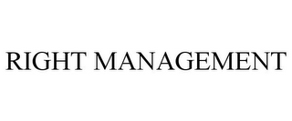 RIGHT MANAGEMENT