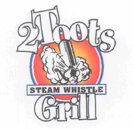 2 TOOTS STEAM WHISTLE GRILL