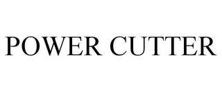 POWER CUTTER