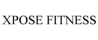 XPOSE FITNESS