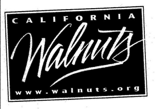 CALIFORNIA WALNUTS WWW.WALNUTS.ORG