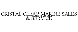 CRISTAL CLEAR MARINE SALES & SERVICE