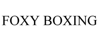 FOXY BOXING