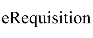 EREQUISITION