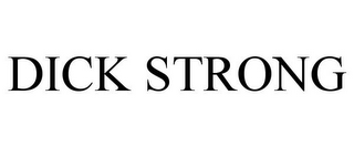 DICK STRONG