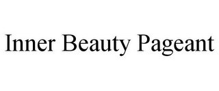 INNER BEAUTY PAGEANT