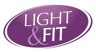 LIGHT & FIT