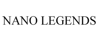 NANO LEGENDS