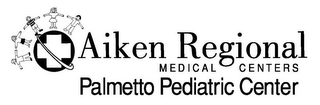 AIKEN REGIONAL MEDICAL CENTERS PALMETTOPEDIATRIC CENTER