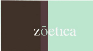 ZOETICA