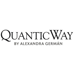 QUANTIC WAY BY ALEXANDRA GERMÁN