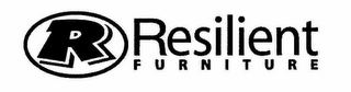 R RESILIENT FURNITURE