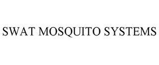 SWAT MOSQUITO SYSTEMS