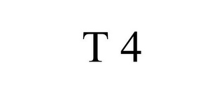 T 4