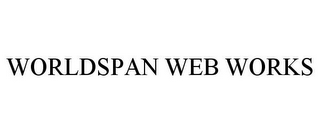 WORLDSPAN WEB WORKS