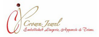 CJ CROWN JEWEL EMBELLISHED LINGERIE, APPARELS & TRIMS