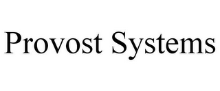 PROVOST SYSTEMS