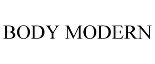 BODY MODERN