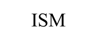 ISM