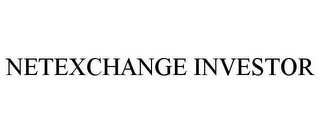 NETEXCHANGE INVESTOR