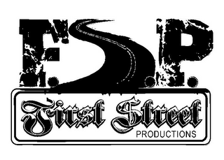 FIRST STREET PRODUCTIONS F.S.P