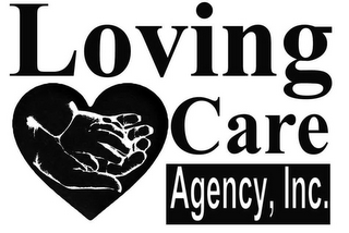 LOVING CARE AGENCY, INC.